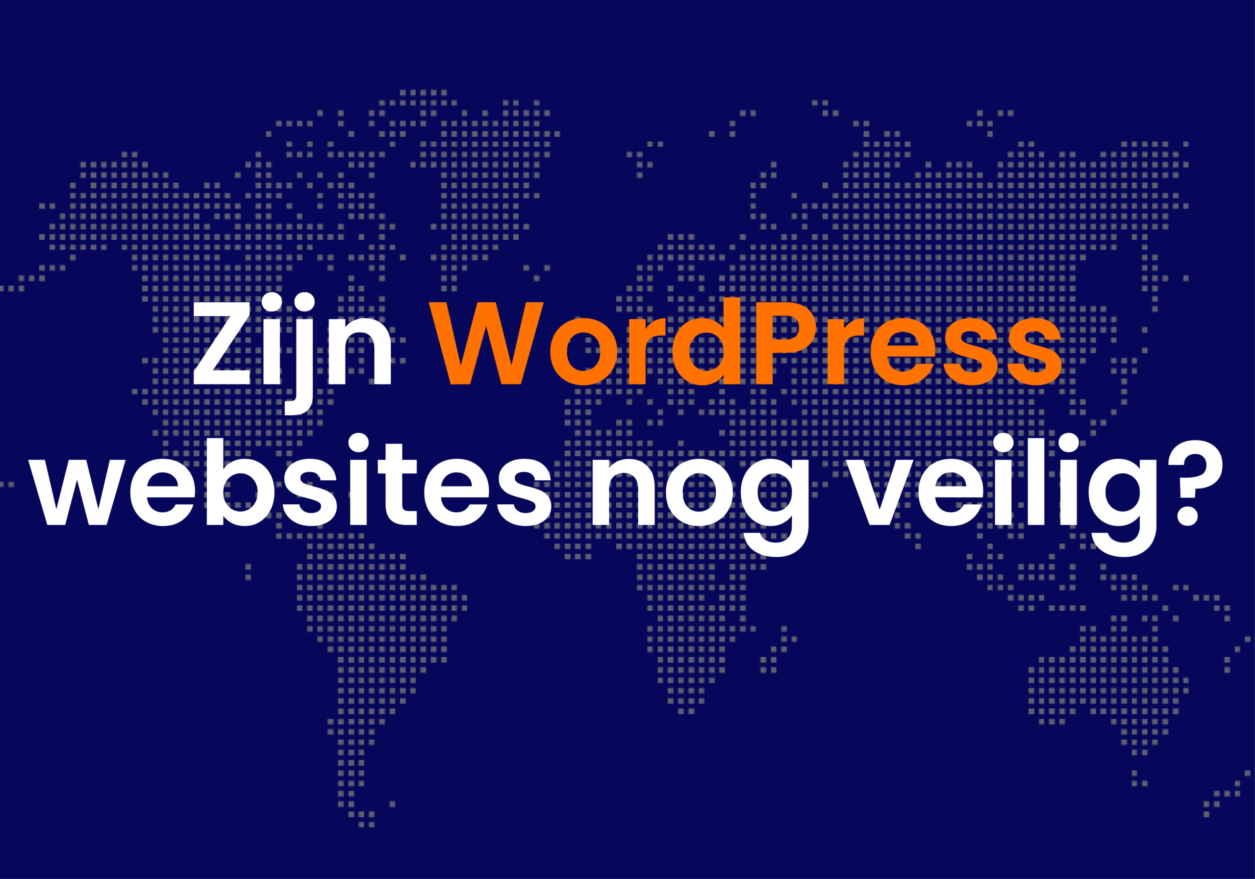 zijn wordpress website nog veilig Tekengebied 1 scaled